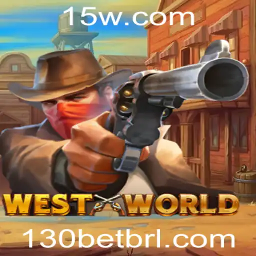 Explorando o Jogo WestWorld: Diversão e Estratégia com 130bet